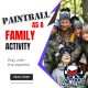 Paintball as a Family Activity Article